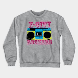 X-CITY ROCKERS II Crewneck Sweatshirt